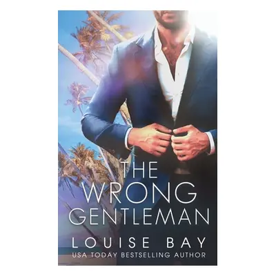 "The Wrong Gentleman" - "" ("Bay Louise")