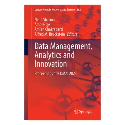 "Data Management, Analytics and Innovation: Proceedings of Icdmai 2023" - "" ("Sharma Neha")