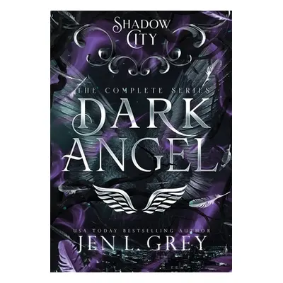 "Shadow City: Dark Angel (Complete Series)" - "" ("Grey Jen L.")