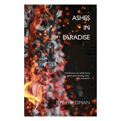 "Ashes in Paradise" - "" ("Friedman Jeff")