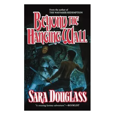 "Beyond the Hanging Wall" - "" ("Douglass Sara")