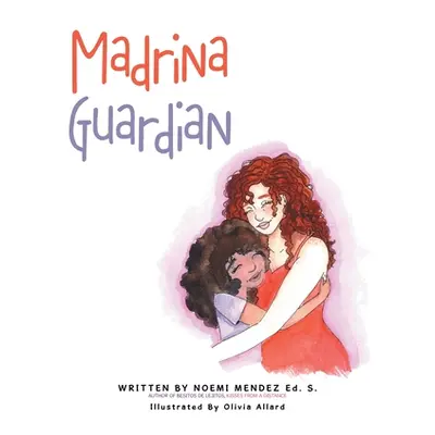 "Madrina: Guardian" - "" ("Allard Olivia")