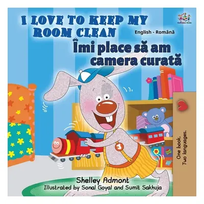 "I Love to Keep My Room Clean (English Romanian Bilingual Book)" - "" ("Admont Shelley")