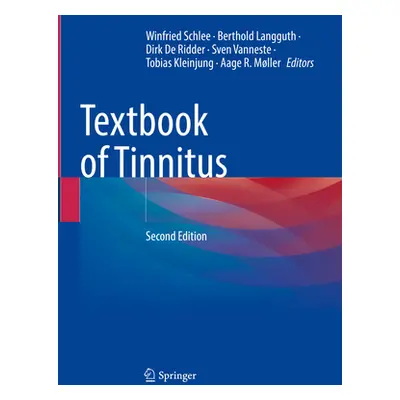 "Textbook of Tinnitus" - "" ("Schlee Winfried")