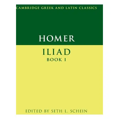 "Homer: Iliad Book I" - "" ("Schein Seth L.")