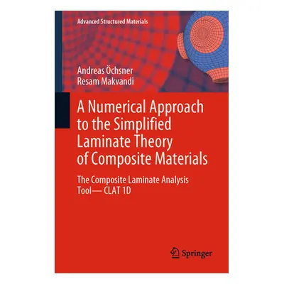 "A Numerical Approach to the Simplified Laminate Theory of Composite Materials: The Composite La