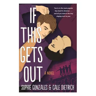 "If This Gets Out" - "" ("Gonzales Sophie")