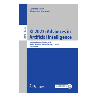 "KI 2023: Advances in Artificial Intelligence: 46th German Conference on Ai, Berlin, Germany, Se