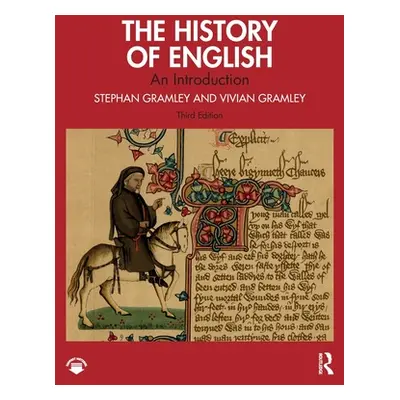 "The History of English: An Introduction" - "" ("Gramley Stephan")