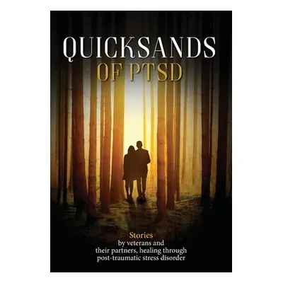 "Quicksands of PTSD" - "" ("Ptsd Group 2005")