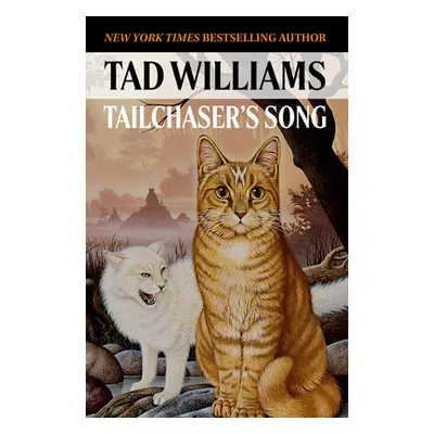 "Tailchaser's Song" - "" ("Williams Tad")