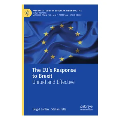 "The Eu's Response to Brexit: United and Effective" - "" ("Laffan Brigid")