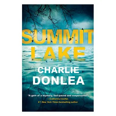 "Summit Lake" - "" ("Donlea Charlie")