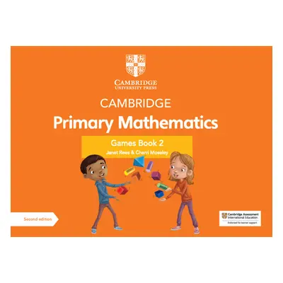 "Cambridge Primary Mathematics Games Book 2 with Digital Access" - "" ("Rees Janet")