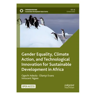 "Gender Equality, Climate Action, and Technological Innovation for Sustainable Development in Af