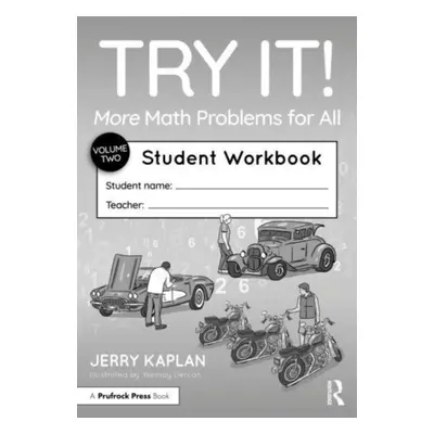 "Try It! More Math Problems for All: Student Workbook" - "" ("Kaplan Jerry")