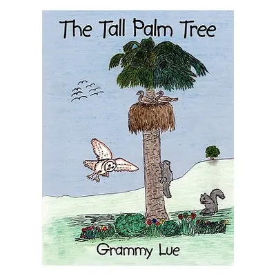 "The Tall Palm Tree" - "" ("Lue Grammy")