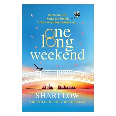 "One Long Weekend" - "" ("Low Shari")