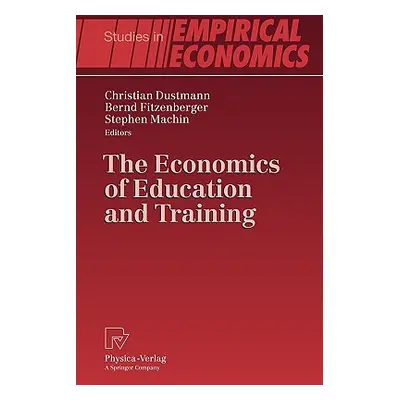 "The Economics of Education and Training" - "" ("Dustmann Christian")