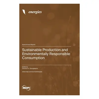 "Sustainable Production and Environmentally Responsible Consumption" - "" ("Georgakellos Dimitri