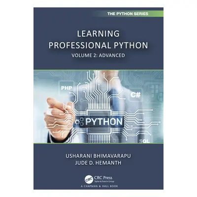 "Learning Professional Python: Volume 2: Advanced" - "" ("Bhimavarapu Usharani")