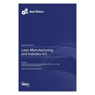 "Lean Manufacturing and Industry 4.0" - "" ("Ferreira Lus Pinto")