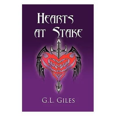 "Hearts at Stake" - "" ("Giles G. L.")