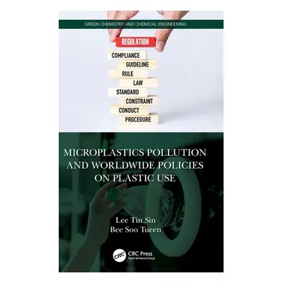 "Microplastics Pollution and Worldwide Policies on Plastic Use" - "" ("Lee Tin Sin")