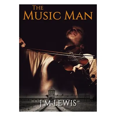 "The Music Man" - "" ("Lewis J. M.")