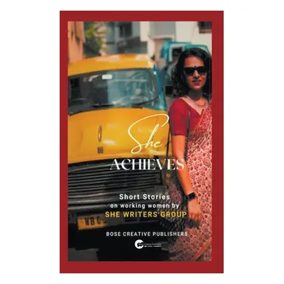 "She Achieves" - "" ("Publishers Bose Creative")