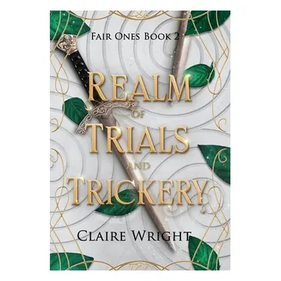 "Realm of Trials and Trickery" - "" ("Wright Claire")