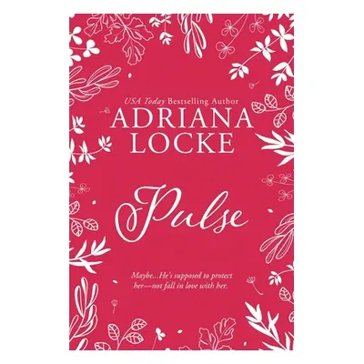 "Pulse: Special Edition" - "" ("Locke Adriana")