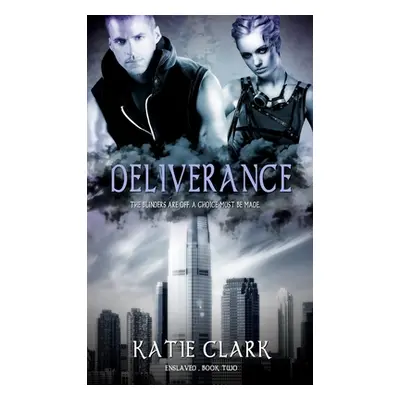 "Deliverance" - "" ("Clark Katie")