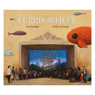 "The Ferris Wheel" - "" ("Kozikoglu")