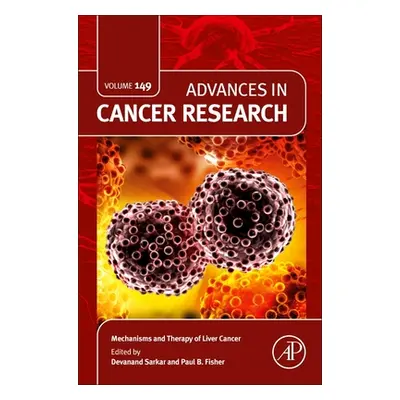 "Mechanisms and Therapy of Liver Cancer: Volume 149" - "" ("Fisher Paul B.")