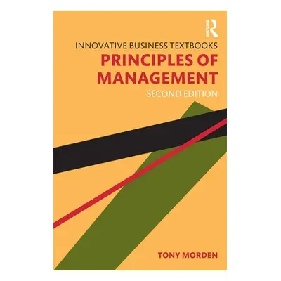 "Principles of Management" - "" ("Morden Tony")