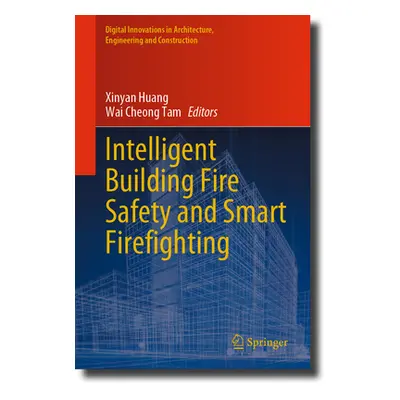 "Intelligent Building Fire Safety and Smart Firefighting" - "" ("Huang Xinyan")