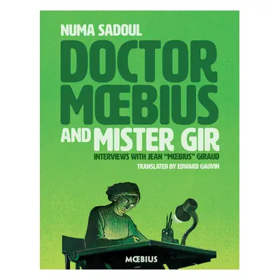 "Doctor Moebius and Mister Gir" - "" ("Sadoul Numa")