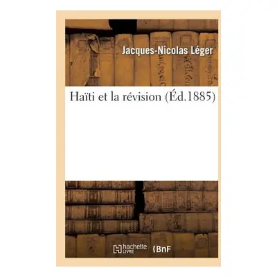 "Hati Et La Rvision" - "" ("Lger Jacques-Nicolas")