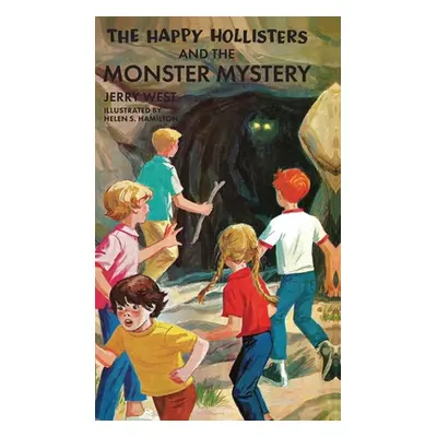 "The Happy Hollisters and the Monster Mystery: HARDCOVER Special Edition" - "" ("West Jerry")