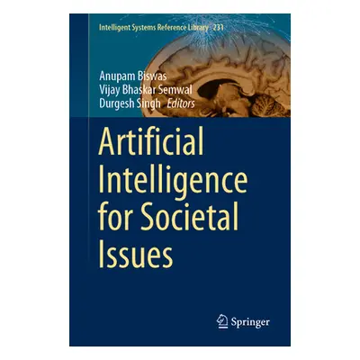 "Artificial Intelligence for Societal Issues" - "" ("Biswas Anupam")