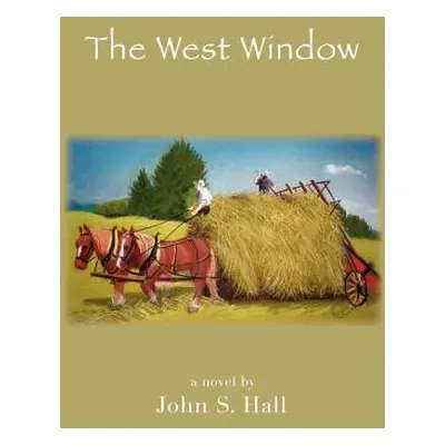 "The West Window" - "" ("Hall John S.")