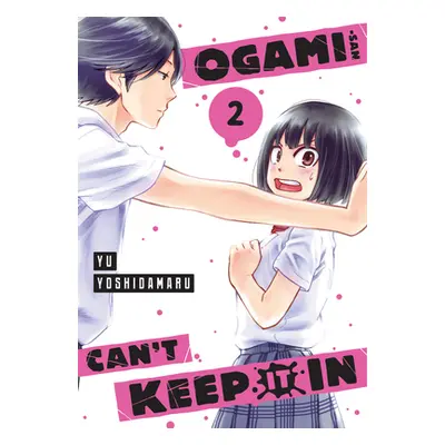 "Ogami-San Can't Keep It in 2" - "" ("Yoshidamaru Yu")