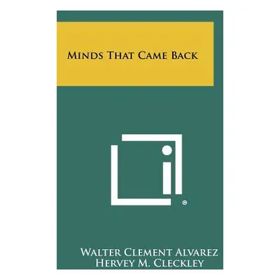 "Minds That Came Back" - "" ("Alvarez Walter Clement")