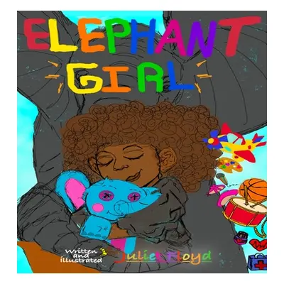 "Elephant Girl" - "" ("Floyd Juliet")