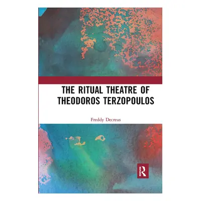 "The Ritual Theatre of Theodoros Terzopoulos" - "" ("Decreus Freddy")