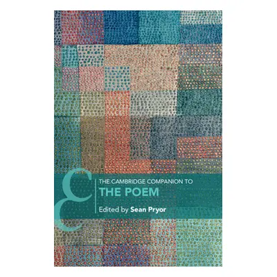 "The Cambridge Companion to the Poem" - "" ("Pryor Sean")