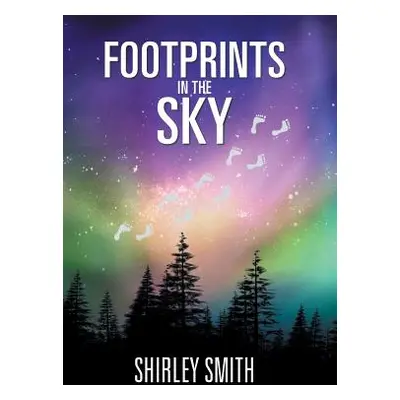 "Footprints in the Sky" - "" ("Smith Shirley")