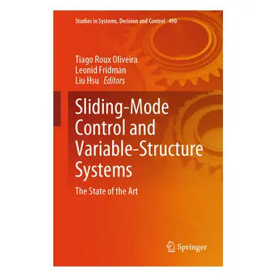 "Sliding-Mode Control and Variable-Structure Systems: The State of the Art" - "" ("Oliveira Tiag