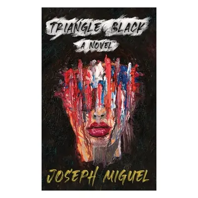 "Triangle Black" - "" ("Miguel Joseph")